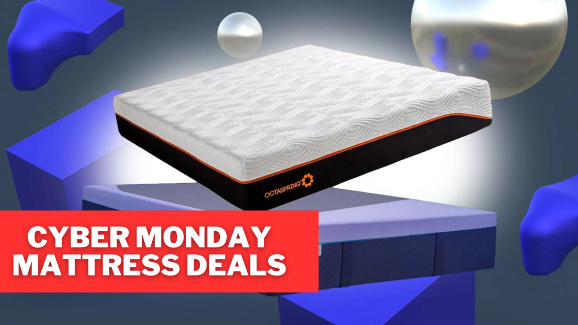 Cyber Monday Mattress deals in 2023: Shop today’s best bed deal
