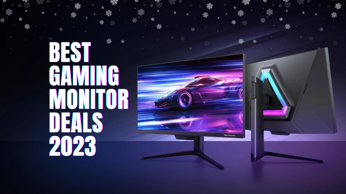 Best gaming monitor deals 2023 on cheap gaming monitor sale