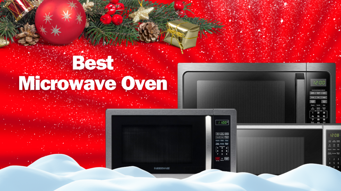Best microwave oven deals 2023 0n Christmas shopping