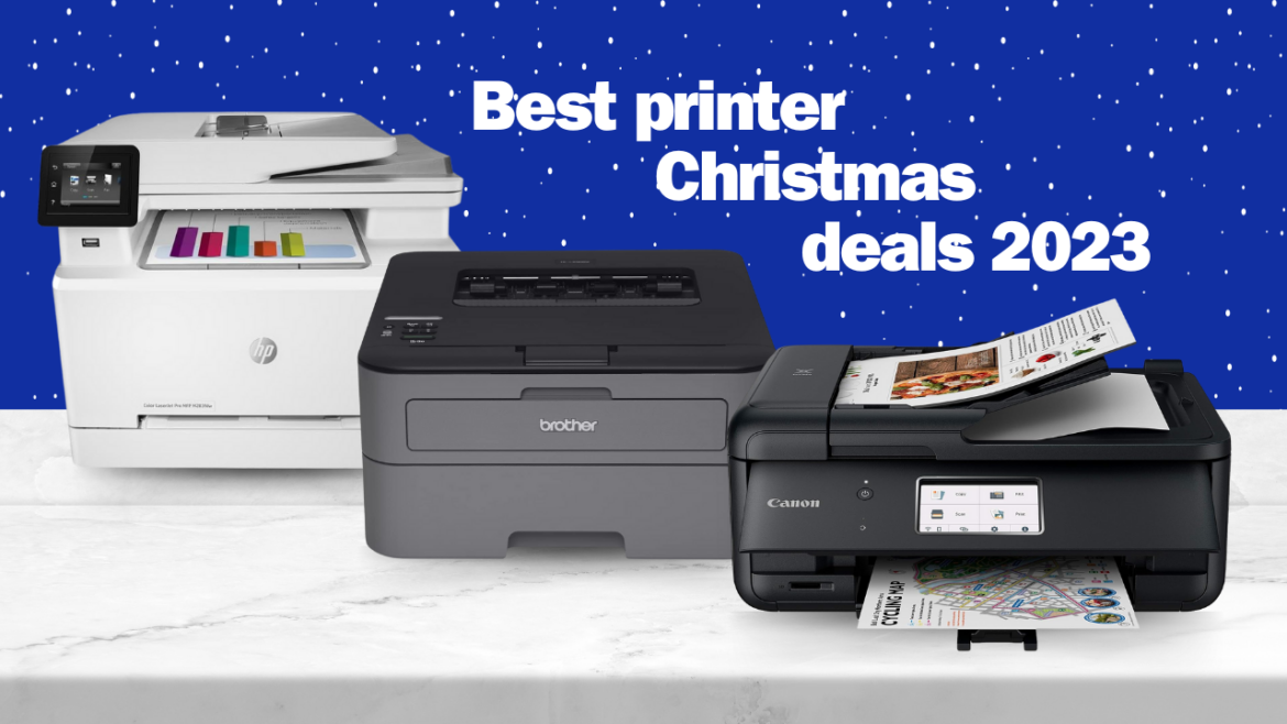 Best printer deals 2023 : Best Christmas deals savings up to 30%