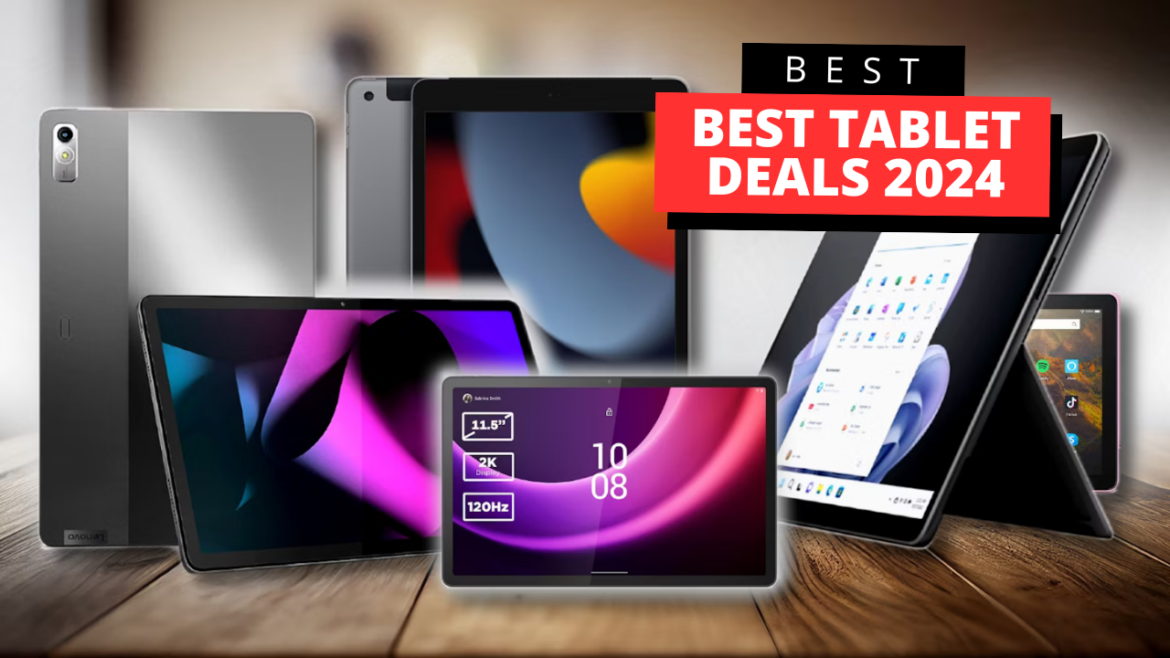 Best Tablet deals 2024