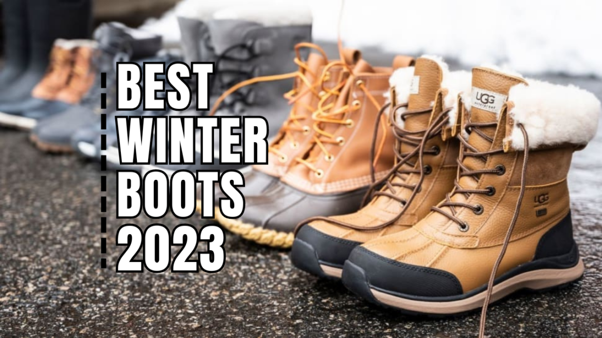 Best winter boots of 2023; Best Christmas gift ideas
