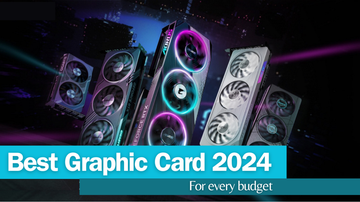 Best graphics cards 2024 for every budget  hero banner Best graphics cards 2024 for every budget