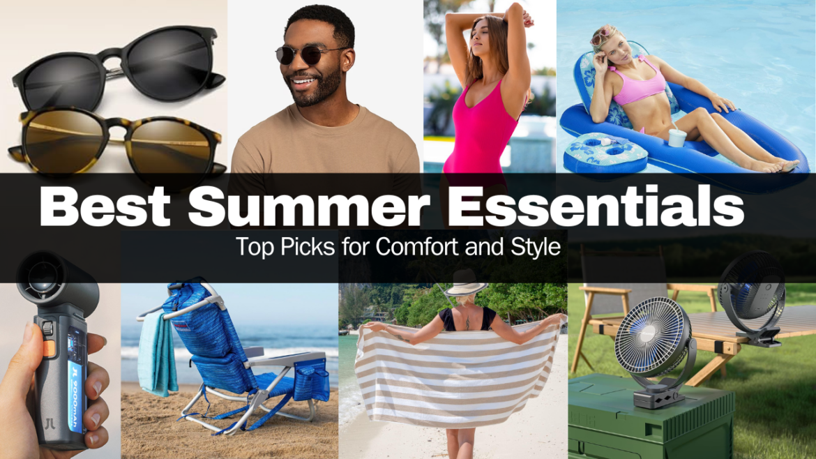 Best Summer Essentials in 2024: Top Picks for Comfort and Style hero banner Best Summer Essentials in 2024: Top Picks for Comfort and Style