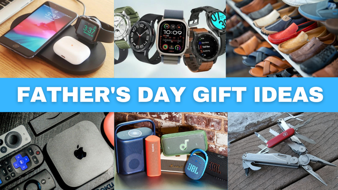 The Ultimate Guide to Father's Day Gift Ideas in 2024