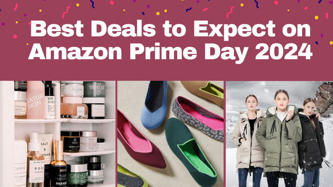 Best Deals to Expect on Amazon Prime Day 2024