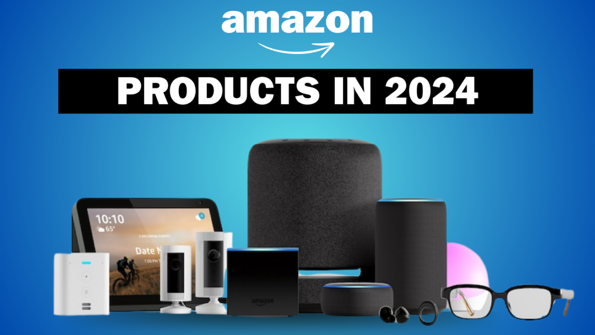 Best Amazon Products in 2024