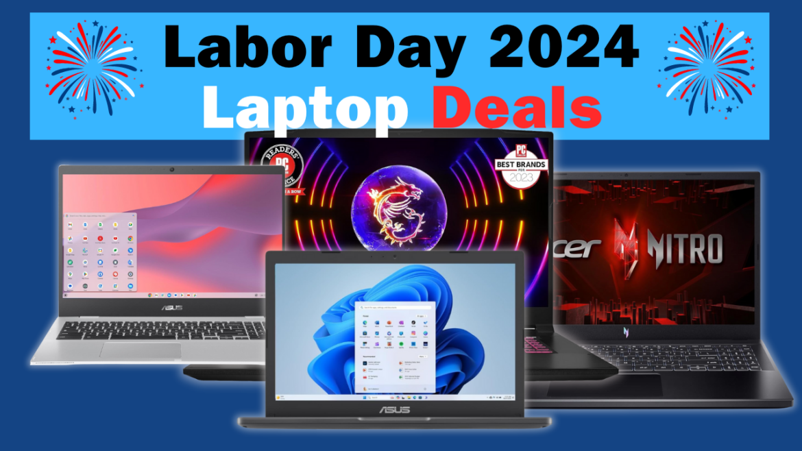 Labor Day 2024: A Golden Opportunity for Unbeatable Laptop Deals