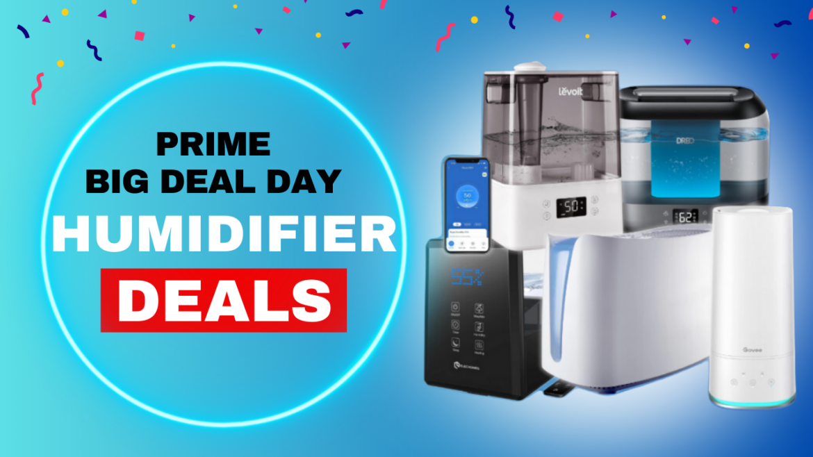 Amazon Prime Big Deal Day 2024: Best Deals on Humidifiers