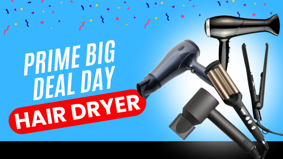 Unmissable Amazon Prime Big Deal Day 2024 Hair Dryer Deals: What to Expect and Top Picks Hero Banner Unmissable Amazon Prime Big Deal Day 2024 Hair Dryer Deals: What to Expect and Top Picks