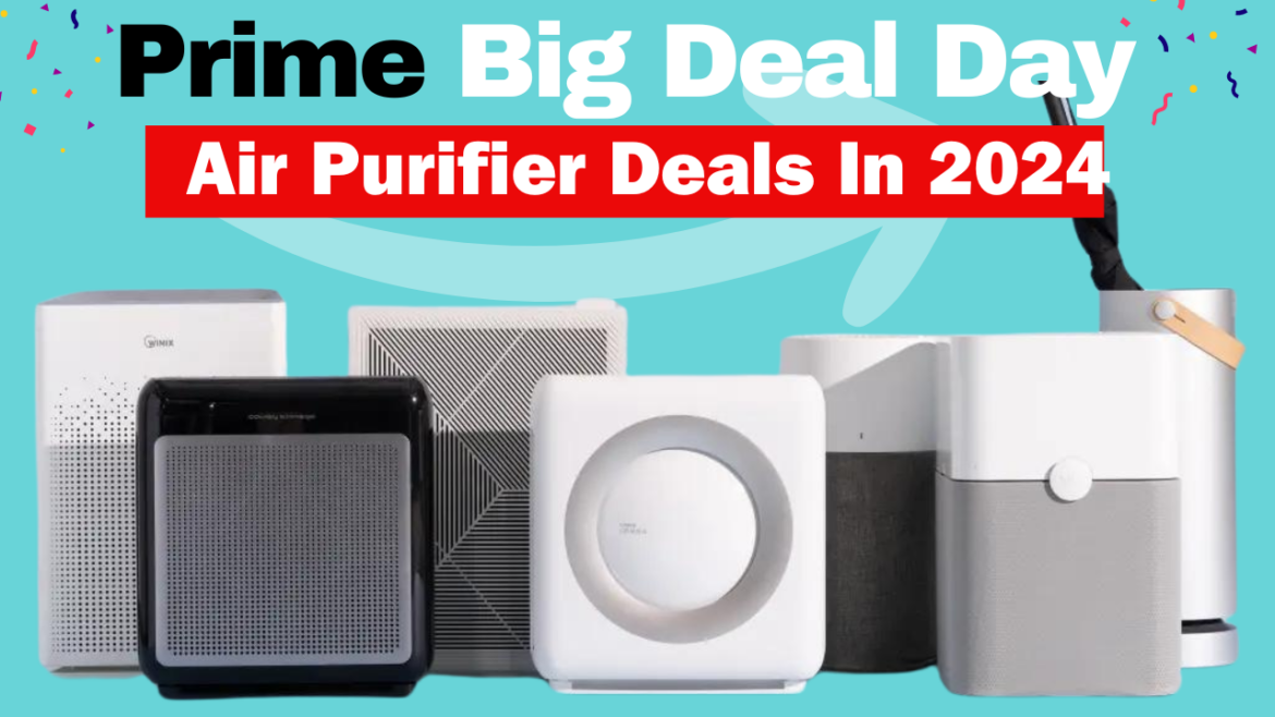 Amazon Prime Big Day 2024: Best Air Purifier Deals for October 8th and 9th Hero Banner Amazon Prime Big Day 2024: Best Air Purifier Deals for October 8th and 9th