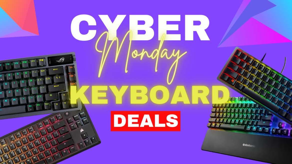 Cyber Monday Keyboard Deals 2024: Grab Your Perfect Gaming or Productivity Keyboard