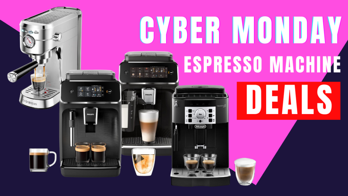 Cyber Monday 2024: Must-See Espresso Machine Deals for Coffee Lovers