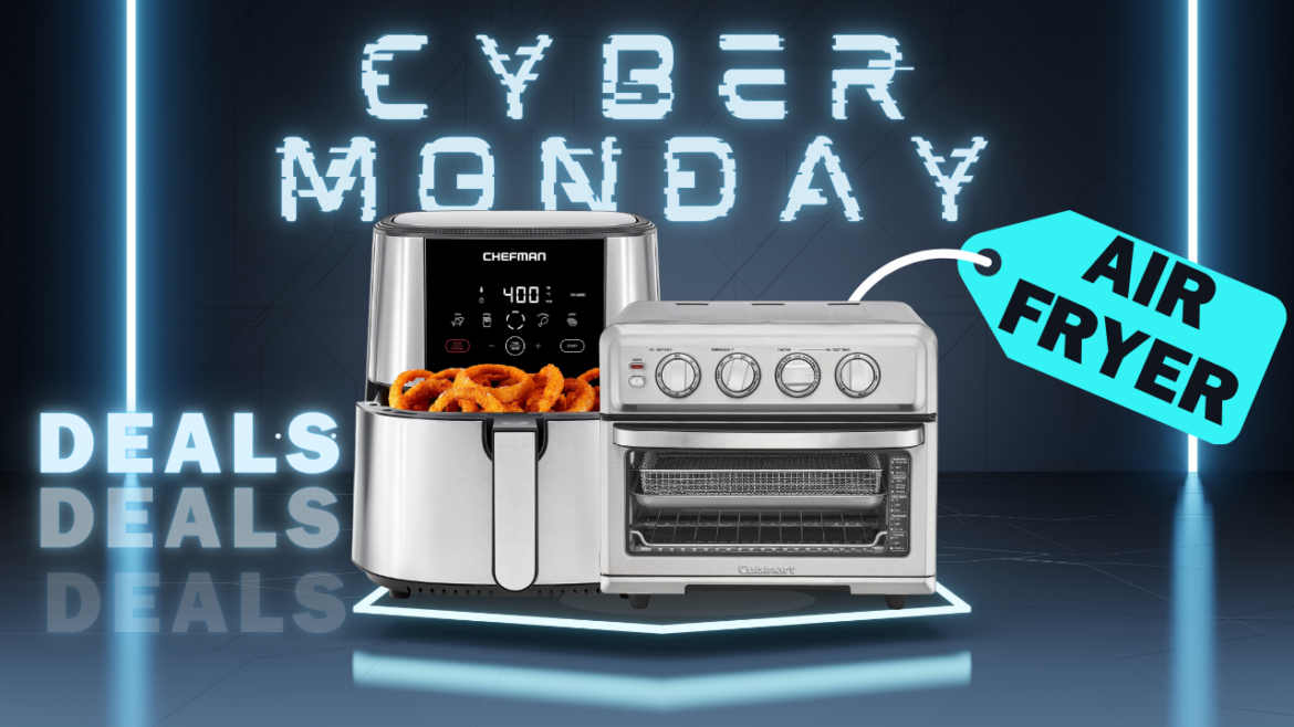 Cyber Monday 2024: Best Air Fryer Deals to Transform Your Kitchen