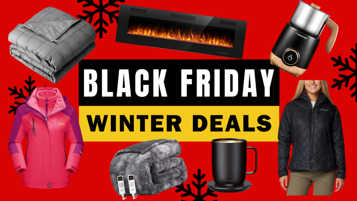 Black Friday Winter Deals 2024: Cozy Comforts at Unbeatable Prices Black Friday Winter Deals 2024: Cozy Comforts at Unbeatable Prices
